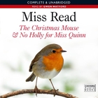 The Christmas Mouse & No Holly for Miss…