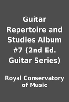 Guitar Repertoire and Studies Album #7 (2nd…