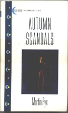 Autumn Scandals: The Victorian Era by Martin…