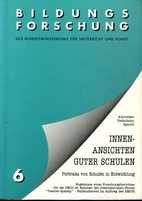 Innenansichten guter Schulen : Portraits von…