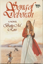 Song of Deborah by Bette M. Ross