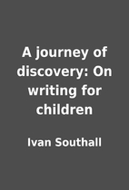 A journey of discovery: On writing for…