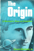 The Origin: A Mormon's View on Evolution by…