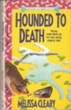 Hounded to Death by Melissa Cleary
