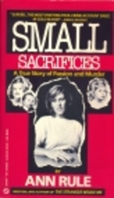 Small Sacrifices: A True Story of Passion…