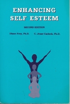 Enhancing Self Esteem by C. Jesse Carlock