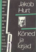 Kõned ja kirjad by Jakob Hurt