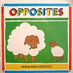 Opposites by Rosalinda Kightley