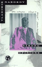 Strong Opinions by Vladimir Nabokov