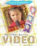 How to Make Your Own Video (Media Workshop)…