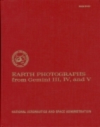 Earth Photographs from Gemini III, IV, and V…