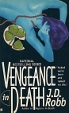 Vengeance in Death by J. D. Robb