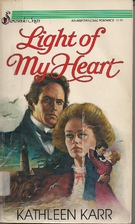 Light of My Heart by Kathleen Karr