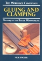 Gluing and Clamping: Techniques for Better…