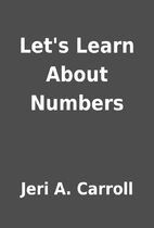 Let's Learn About Numbers by Jeri A.…