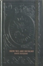 How We Are Hungry by Dave Eggers