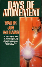 Days of Atonement by Walter Jon Williams