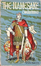 The Namesake: A Story of King Alfred by C.…