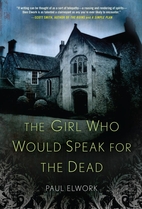 The Girl who Would Speak for the Dead by…