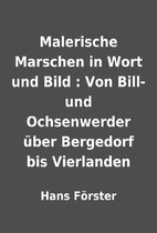 Malerische Marschen in Wort und Bild : Von…