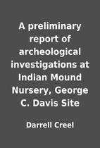 A preliminary report of archeological…