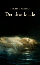 Drowned by Therese Bohman