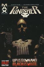 Punisher MAX Vol. 4: Up is Down and Black is…