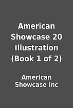 American Showcase 20 Illustration (Book 1 of…