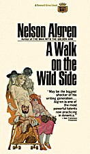 A walk on the wild side by Nelson Algren