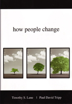 How People Change by Timothy S. Lane
