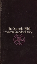 The Satanic Bible by Anton Szandor LaVey