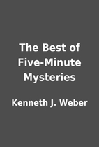 The Best of Five-Minute Mysteries by Kenneth…