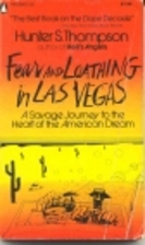 Fear and Loathing in Las Vegas by Hunter S.…
