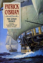 The Ionian Mission by Patrick O'Brian