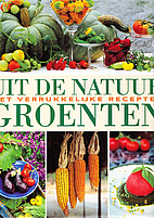 Uit de natuur; Groenten by Elisabeth de…