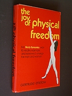 The joy of physical freedom by Gertrude…