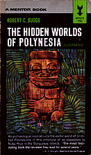 The Hidden Worlds of Polynesia by Robert C.…