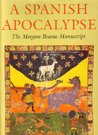 A Spanish Apocalypse: The Morgan Beatus…