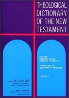 Theological Dictionary of the New Testament…