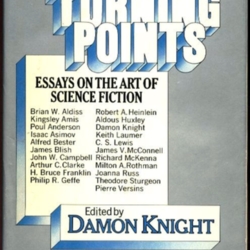 turning points essays on the art of science fiction by damon knight turning points essays on the art of science fiction by damon knight librarything
