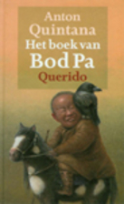 Het boek van Bod Pa by Anton Quintana