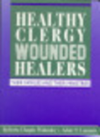 Healthy Clergy, Wounded Healers: Their…