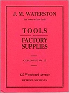 J. M. Waterston Tools and Factory Supplies…