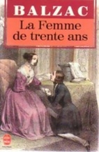 A Woman of Thirty by Honoré de Balzac