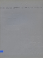 MoCA Beijing Mordern Arts of Invited…