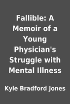 Fallible: A Memoir of a Young…