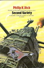 Second Variety by Philip K. Dick