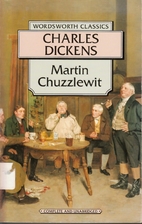Martin Chuzzlewit by Charles Dickens
