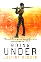 Going Under by Justina Robson