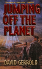 Jumping Off The Planet by David Gerrold